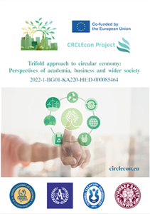 EU Project: Trifold Approach To Circular Economy: Perspectives Of Academia, Business, And Wider Society
